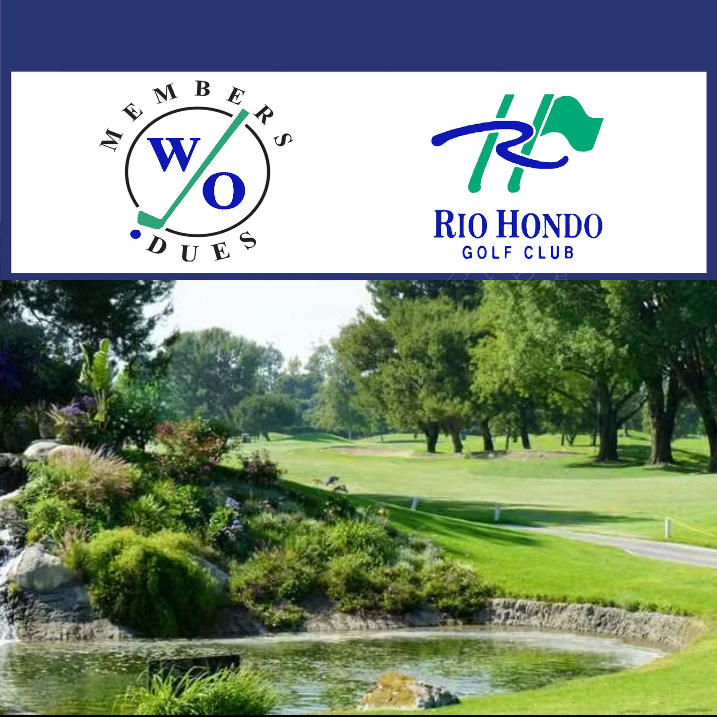 Members Only Individual Stroke Play Rio Hondo Event